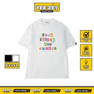 ao-thun-tee-zet-good-thing-are-coming-cotton-100-unisex-form-oversize-local-brand