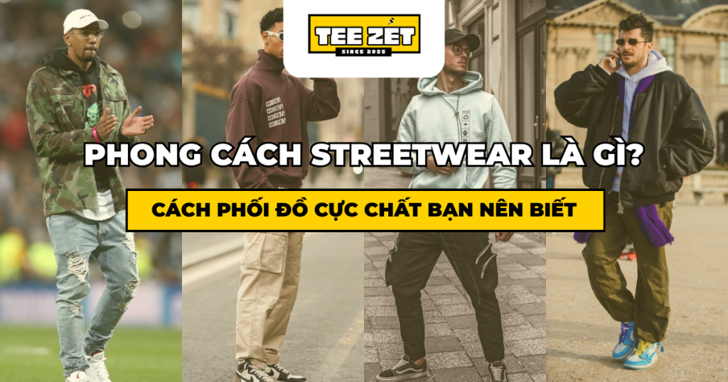 Phong cách streetwear là gì?