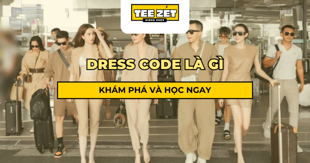 dress codde là gì