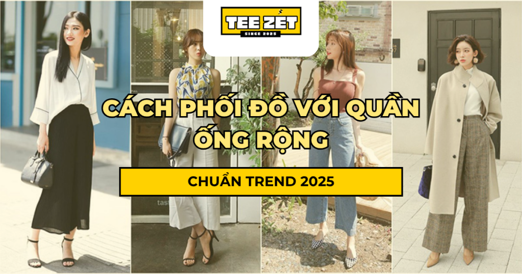 cách phối đồ với quần ống rộng