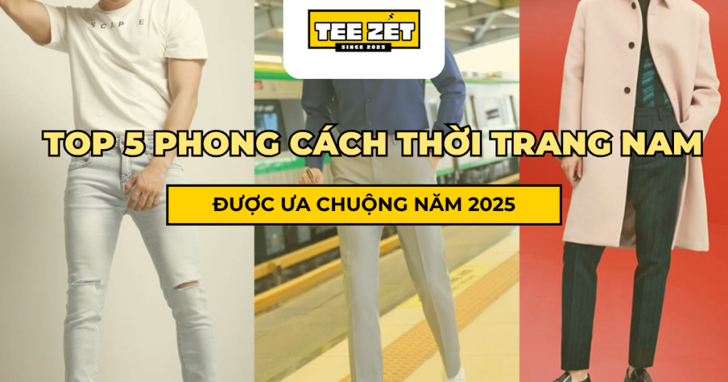 top-5-phong-cach-nam