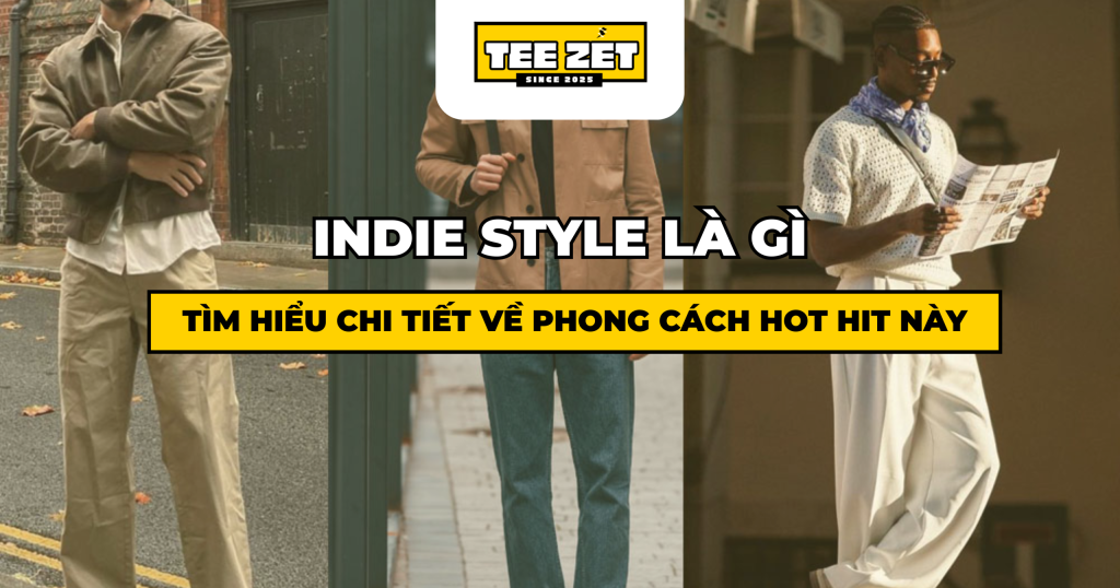 Indie Style là gì