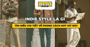 Indie Style là gì